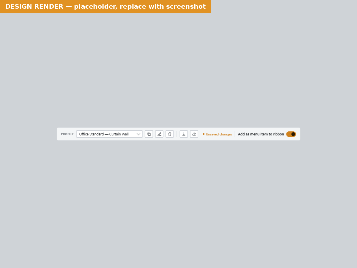 The Profile bar with the profile dropdown, Duplicate, Rename, Delete, Load settings and Push icons, the Unsaved changes badge and the Add as menu item to ribbon switch